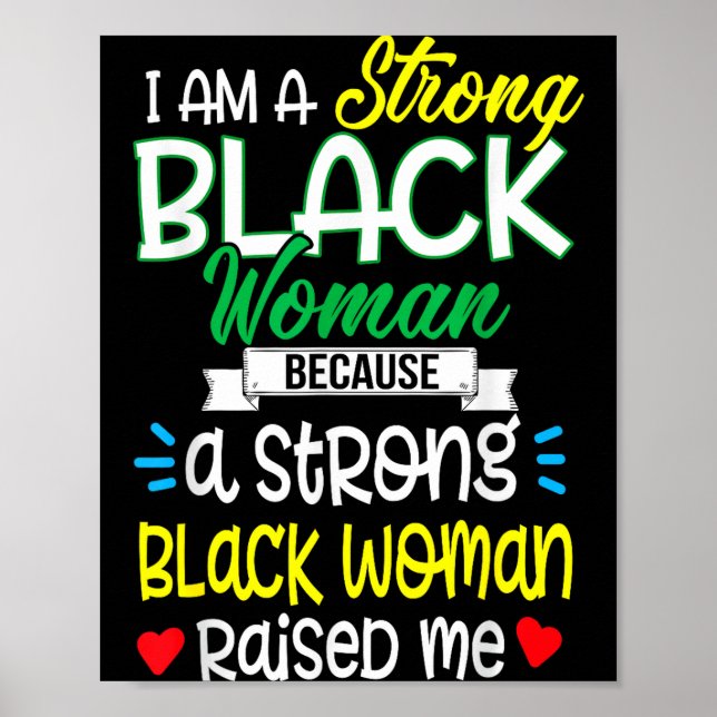 Strong Black Woman Raised Me Girl Melanin Tee Chri Poster (Vorne)
