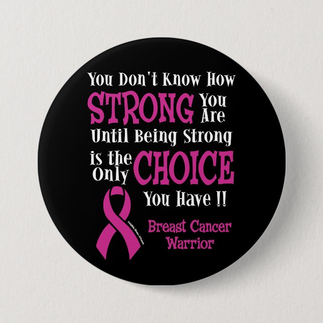 Strong/Choice.. Brustkrebs Button (Vorderseite)
