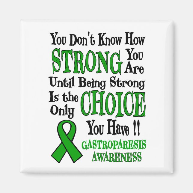 Strong/Choice.. Gastroparesis Magnet (Vorne)