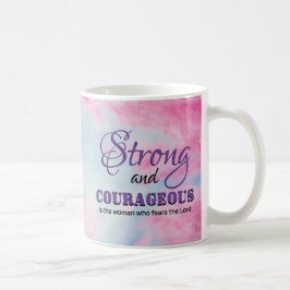 STRONG & COURAGEOUS Christliche Frau Personalisier Kaffeetasse