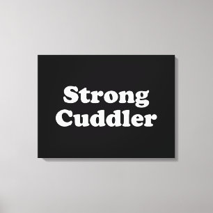 Strong Cuddler Leinwanddruck