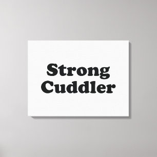 Strong Cuddler Leinwanddruck