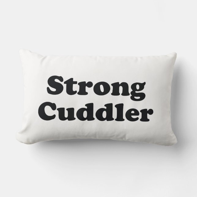 Strong Cuddler Lendenkissen (Vorderseite)