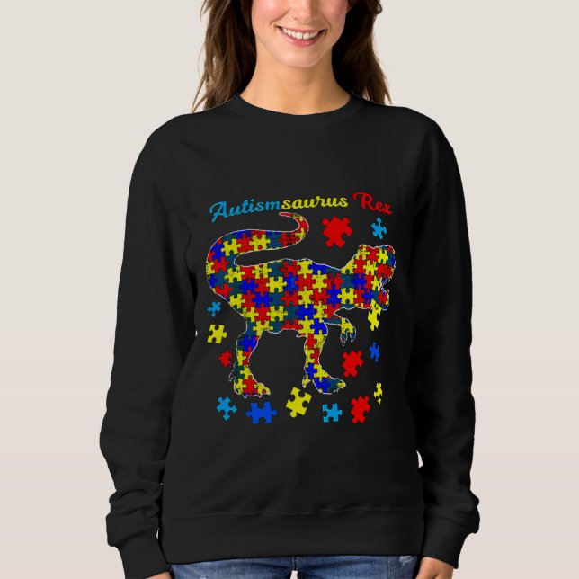 Strong Dinosaur Autismsaurus Rex Autism Awareness Sweatshirt (Vorderseite)
