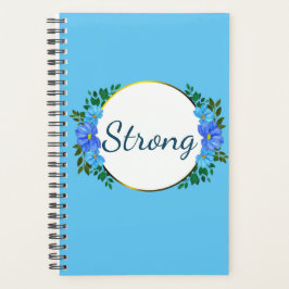 "Strong" Du bist stärker als Du denkst! Floral Planer