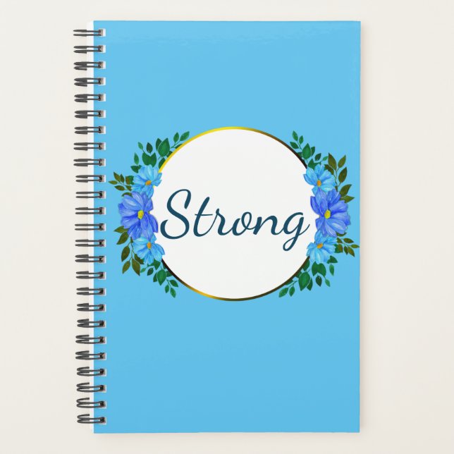 "Strong" Du bist stärker als Du denkst! Floral Planer (Vorderseite)