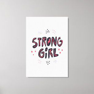 Strong Girl Leinwanddruck
