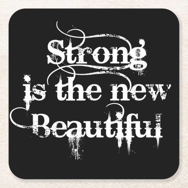 Strong is Beautiful custom Untersetzer (Vorderseite)