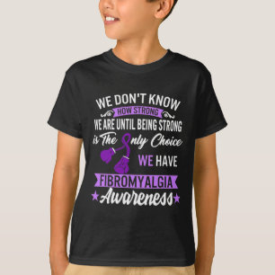 Strong is the only Choice Fibromyalgie Awareness 1 T-Shirt