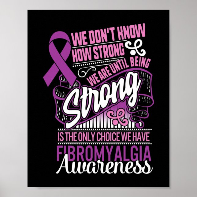 Strong is the only Choice Fibromyalgie Awareness G Poster (Vorne)
