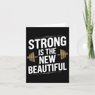 Strong ist die neue Schönheit Karte