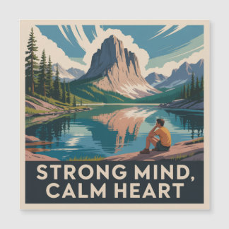 Strong Mind, Calm Heart Magnetkarte