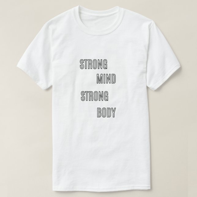 Strong Mind Strong Body Typography | Gym Motivatio T-Shirt (Design vorne)