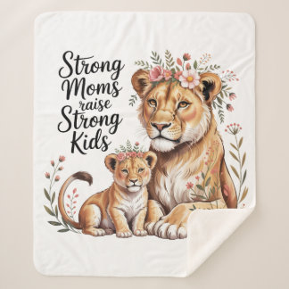 Strong Moms Raise Strong Kids Sherpadecke