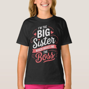 Strong Older Big Sister Boss Power Niedlich Girls T-Shirt
