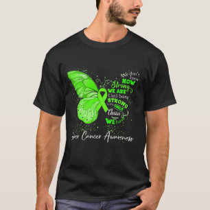 Strong we are to be LIVER CANCER AWARENESS T-Shirt