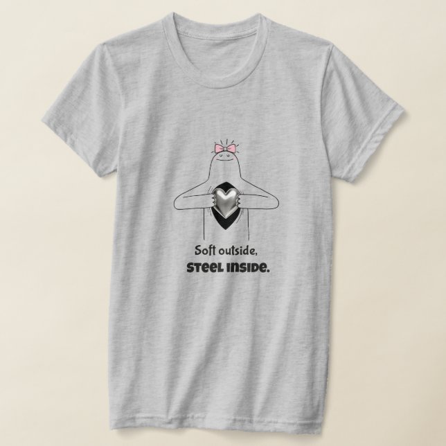 Strong Woman Empowerment Quote | Feminine Strength T-Shirt (Ablage )