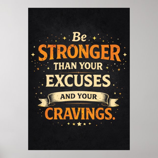 Stronger Than Excuses and Cravings, Funny Workout Poster (Vorne)