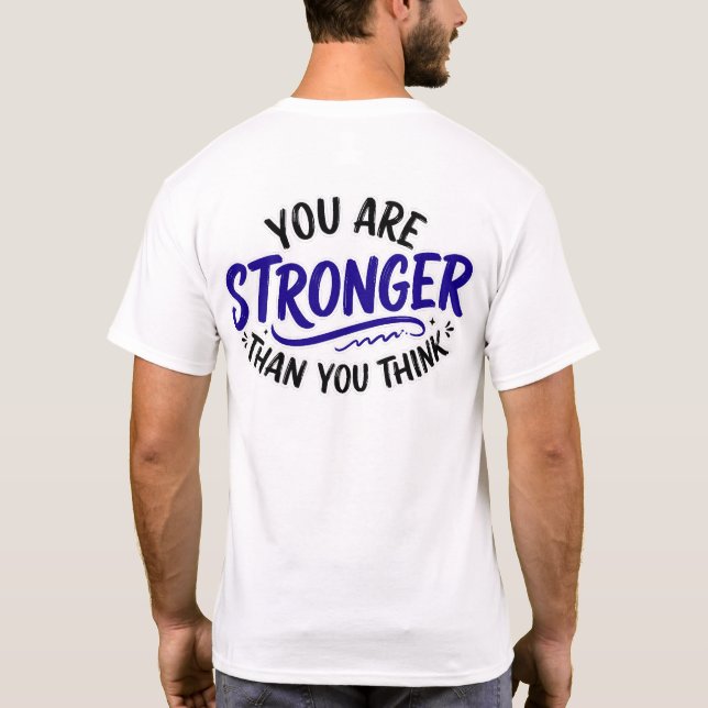 Stronger than uou think T-Shirt (Rückseite)