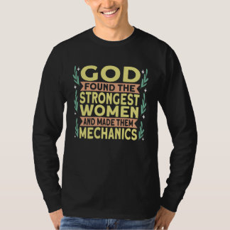 Strongest Mechanic Mechanics Car Mechanic T-Shirt