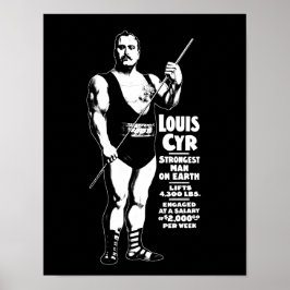 Strongman On Earth - Louis Cyr - Strongman Poster