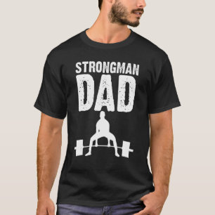 Strongman Vater Vatertag T-Shirt