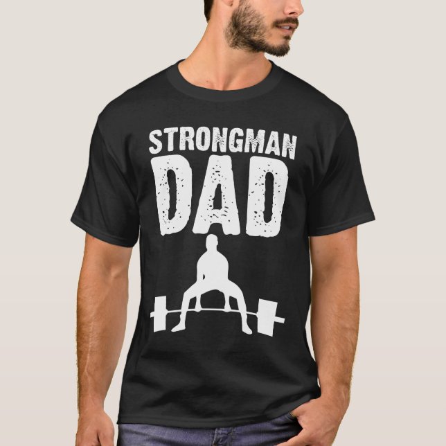 Strongman-Vatertag-Geschenk T-Shirt (Vorderseite)