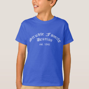 Struble Family Wiedersehen T-Shirt