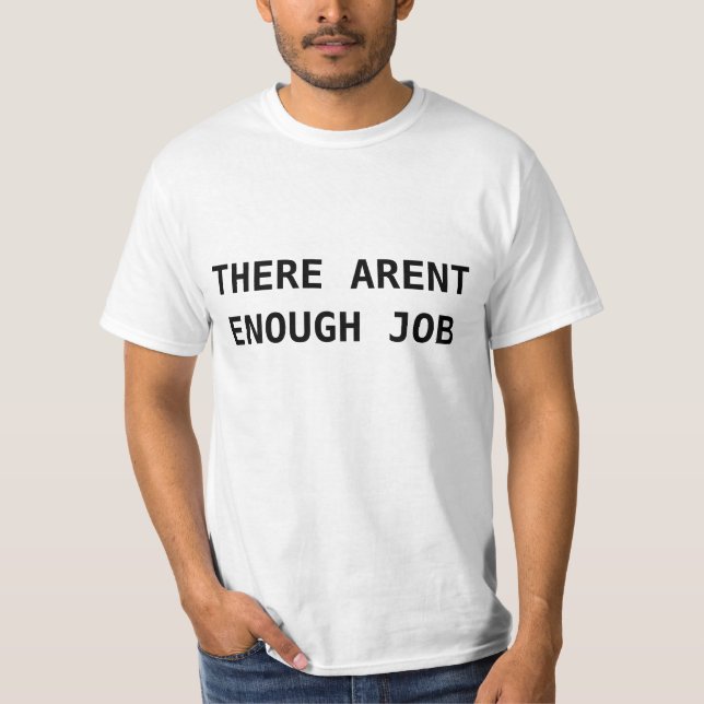 Strukturelle Arbeitslosigkeit erklärte Shirt (Vorderseite)