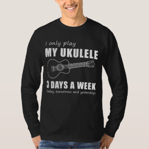 Strum and Chuckle - Ich spiele nur 3 Tage meine Uk T-Shirt