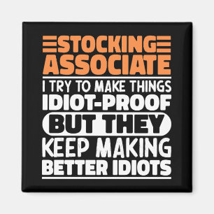 Strumpf Associate Ich versuche, die Dinge lustig C Magnet