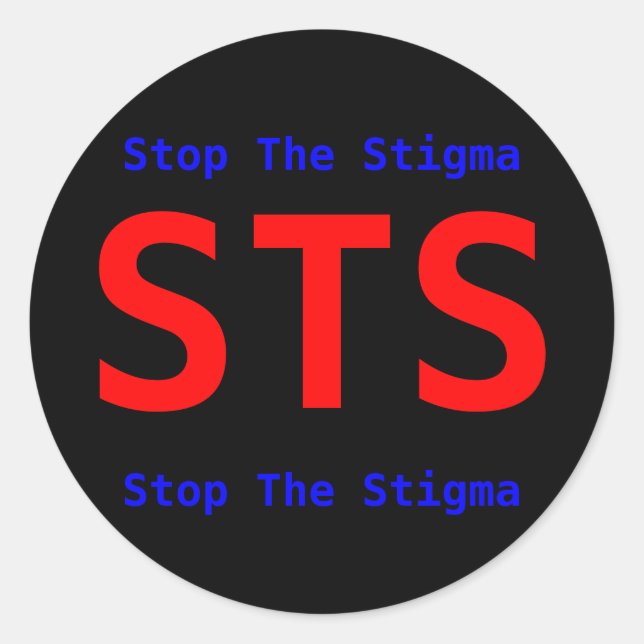 STS, stoppen das Stigma, stoppen das Stigma Runder Aufkleber (Vorderseite)