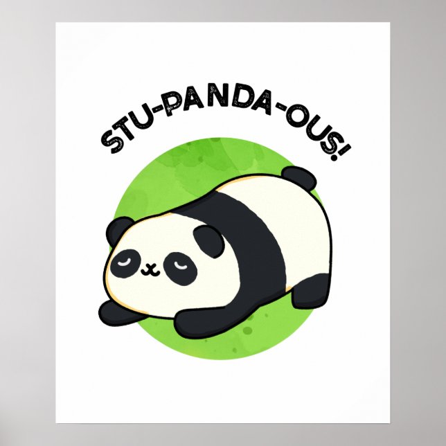 Stu-panda-ous Funny Animal Panda Pun Poster (Vorne)