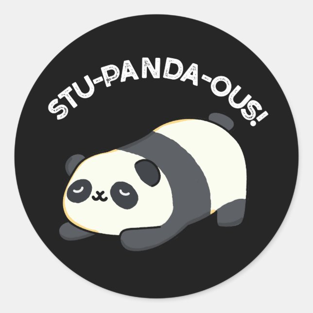 Stu-panda-ous Funny Panda Pun Dark BG Runder Aufkleber (Vorderseite)