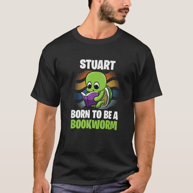 Stuart - Born to Be a Bookworm - Personalized T-Shirt (Vorderseite)