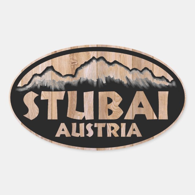 Stubai Austria Holzschild oval Aufkleber (Vorderseite)