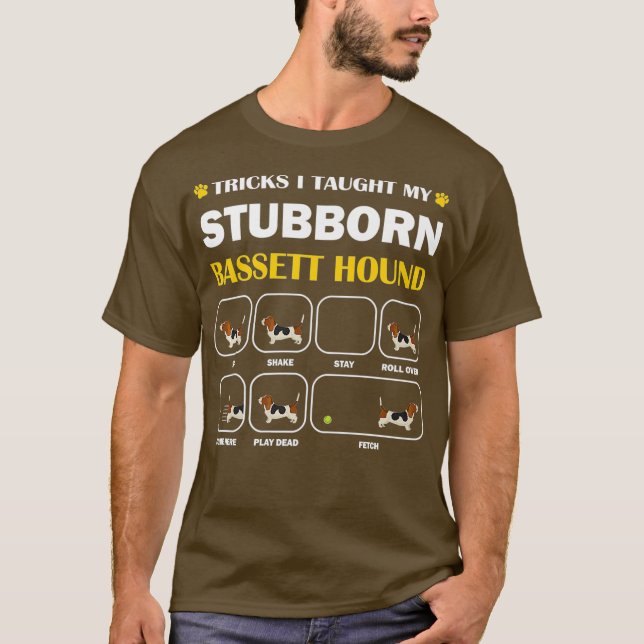 Stubborn Bassett Hound Dog Tricks Training Geschen T-Shirt (Vorderseite)