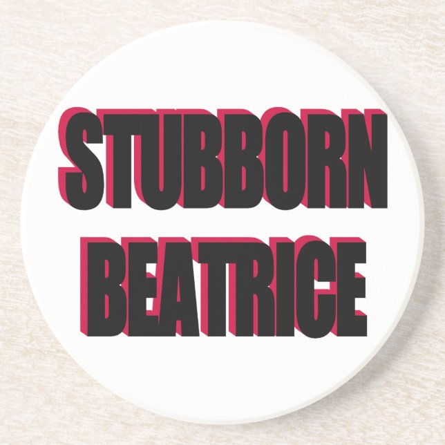 Stubborn Beatrice Untersetzer (Vorne)