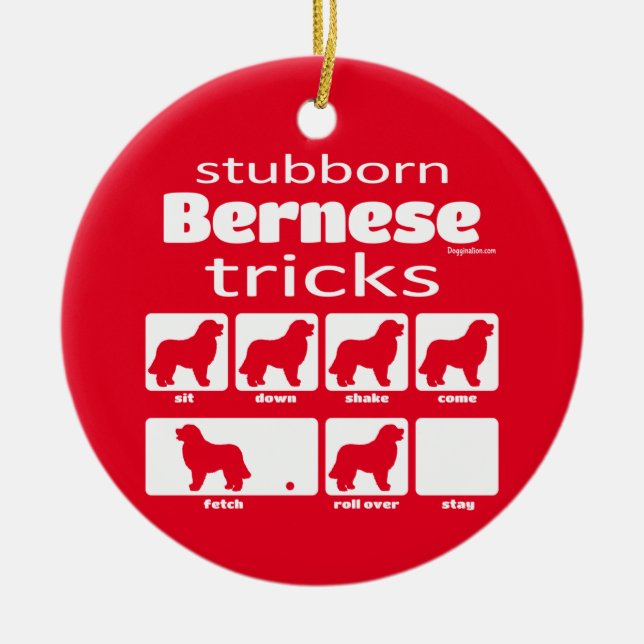 Stubborn Bernese Tricks Keramik Ornament (Vorne)