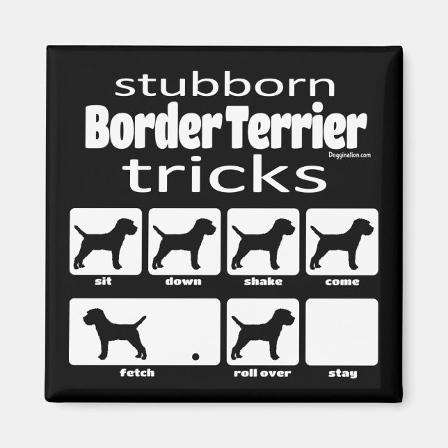 Stubborn Border Terrier Tricks Magnet (Vorne)