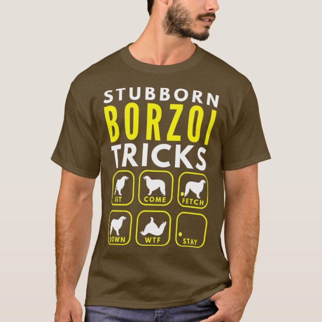 Stubborn Borzoi Tricks - Dogentraining T-Shirt (Vorderseite)