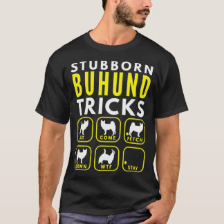 Stubborn Buhund Tricks - Dogentraining T-Shirt