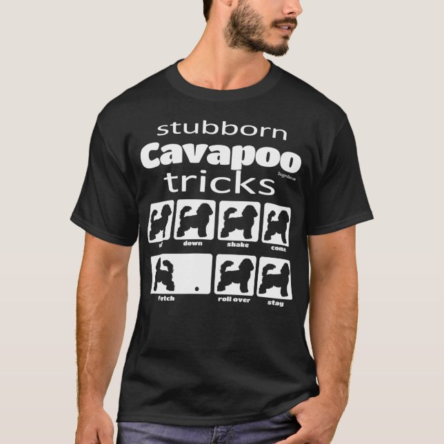 Stubborn Cavapoo Tricks T-Shirt (Vorderseite)