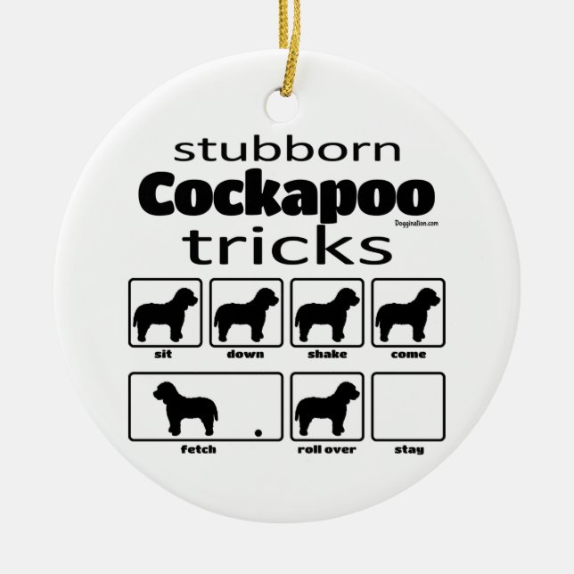 Stubborn Cockapoo Tricks Keramik Ornament (Vorne)
