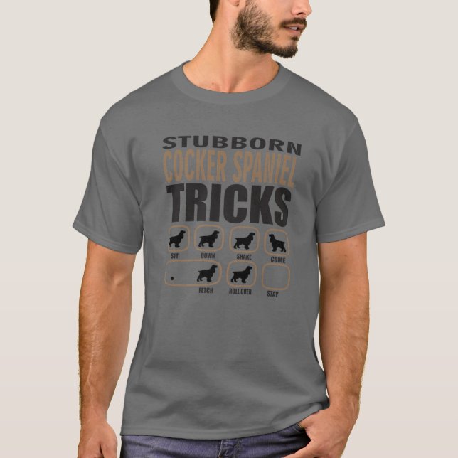 Stubborn Cocker spanel design for passionate dog T-Shirt (Vorderseite)