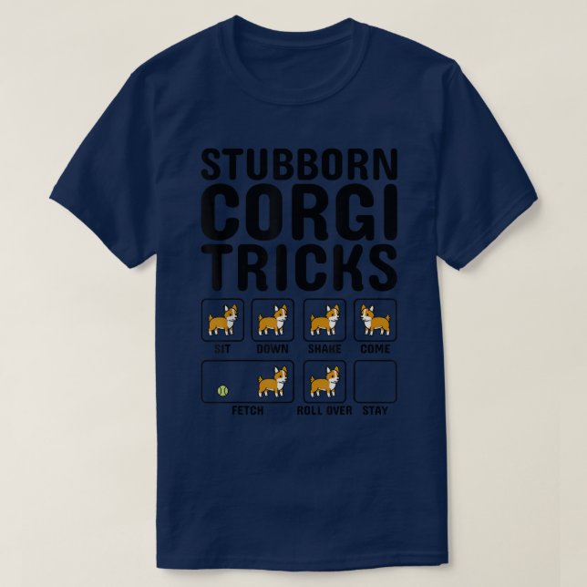 Stubborn Corgi Tricks Dog T-Shirt (Design vorne)