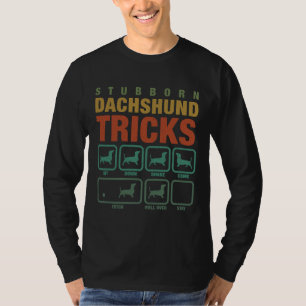 Stubborn Dackel Tricks Funny Mama Vater Dog Lover T-Shirt