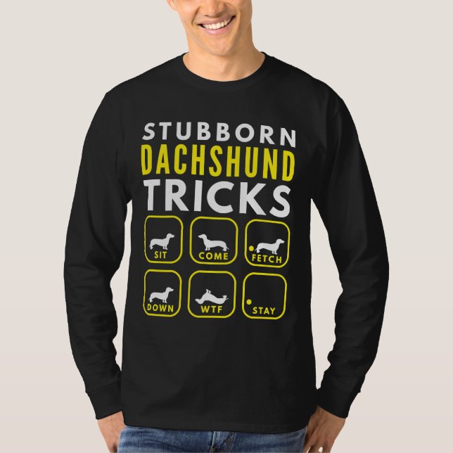 Stubborn-Dackel-Tricks T-Shirt (Vorderseite)