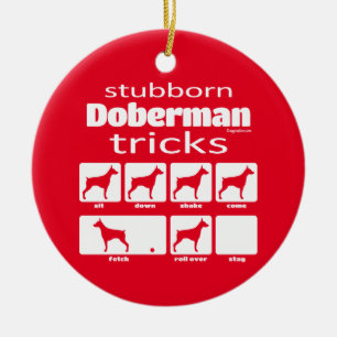 Stubborn Doberman Tricks Keramik Ornament