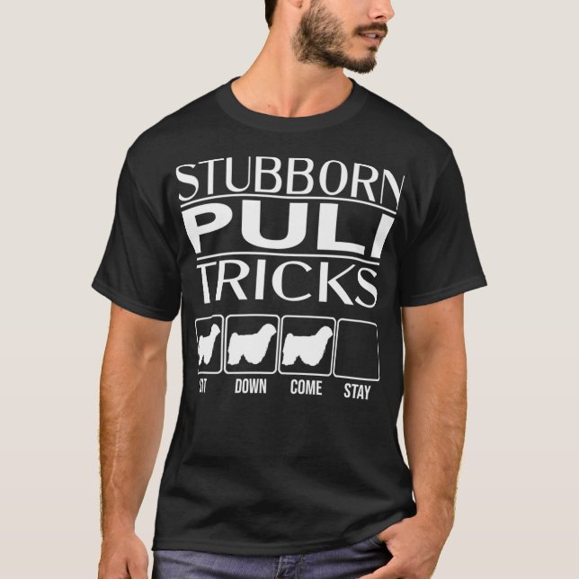 Stubborn Dog Tricks lustige Hundeschenkidee Funny T-Shirt (Vorderseite)